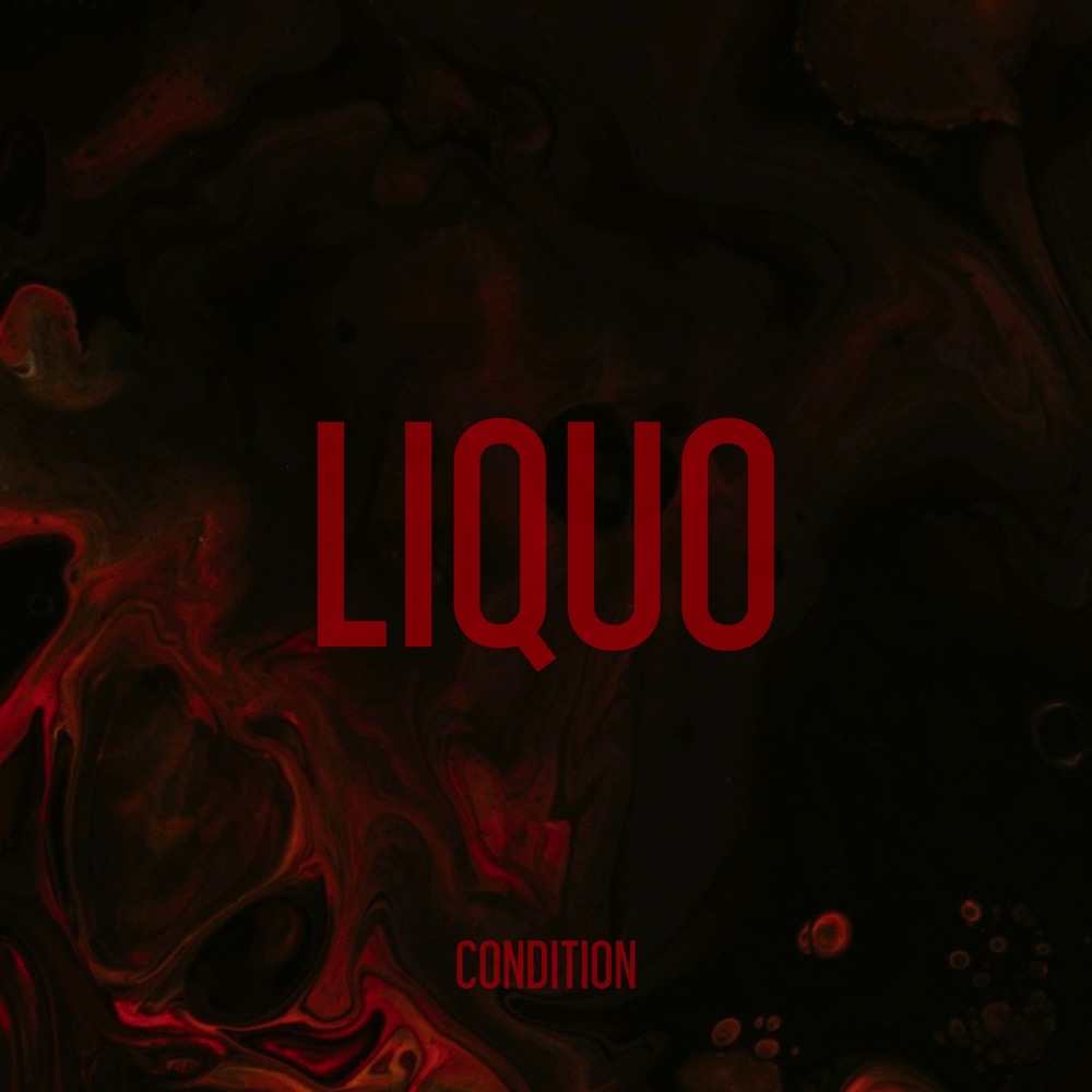LIQUO — CONDITION cover art